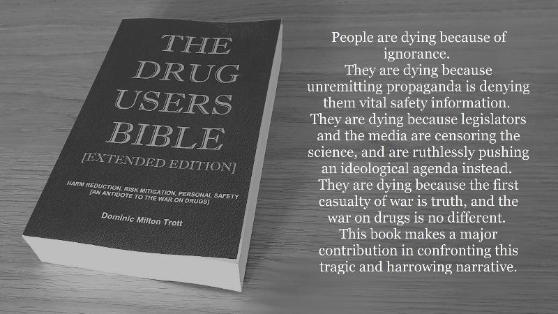 The Drug Users Bible